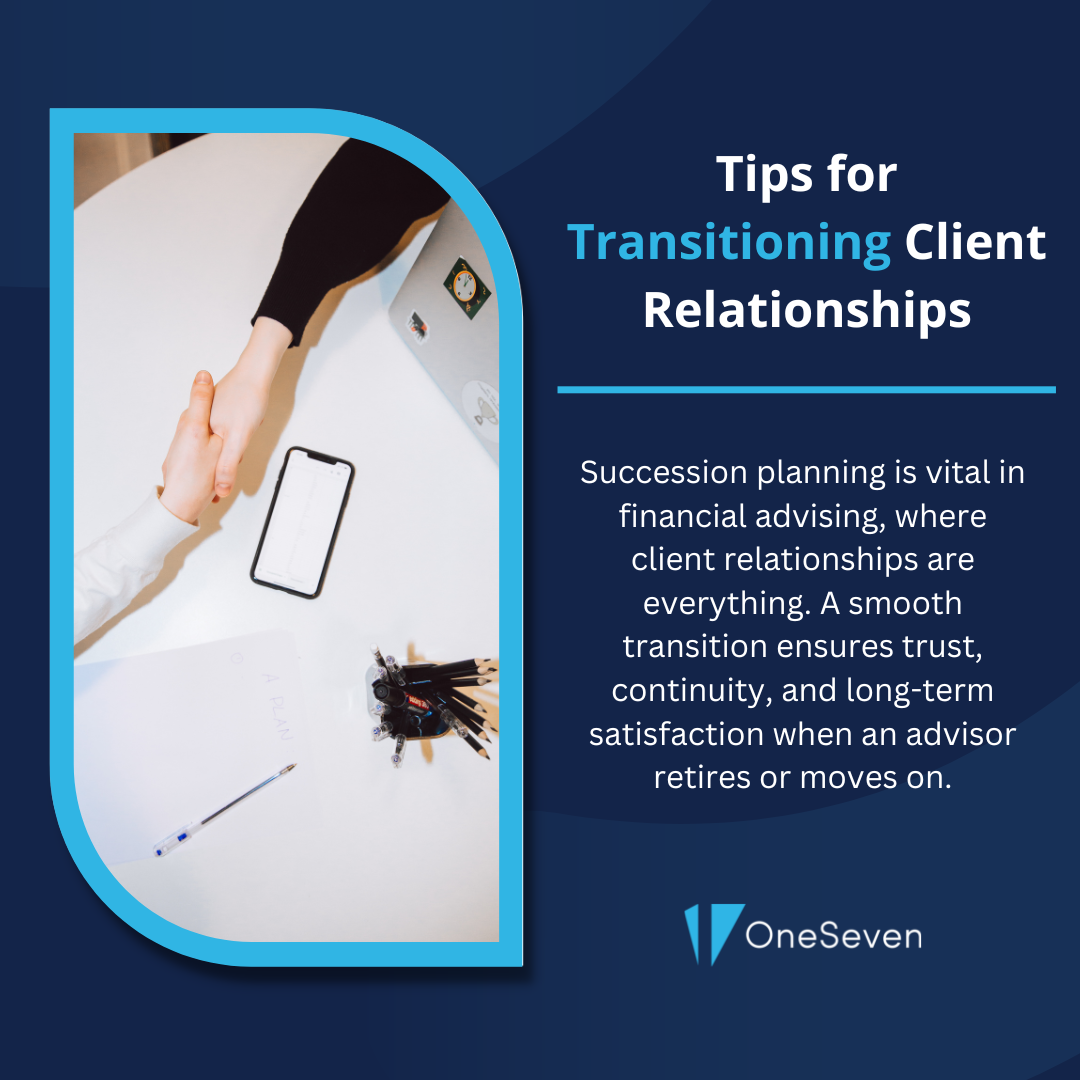 How to Transition Client Relationships During Succession: Key Tips for a Smooth Process